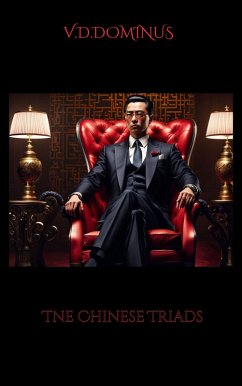 Cover The Chinese Triads (Mafia, #2) (eBook, ePUB)