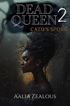 Cover Dead Queen: Cato's Spore (eBook, ePUB)
