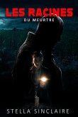 Les Racines du Meurtre (eBook, ePUB) Les Racines du Meurtre (eBook, ePUB)