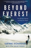 Beyond Everest: One Sherpa's Summit and Hope for Nepal (eBook, ePUB) Beyond Everest: One Sherpa's Summit and Hope for Nepal (eBook, ePUB)