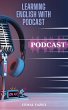 Learning English With Podcast (eBook,... - Bild 1