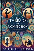 The Threads of Connection (eBook, ePUB) The Threads of Connection (eBook, ePUB)