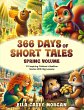 366 Days of Short Tales: Spring Volume:... - Bild 1