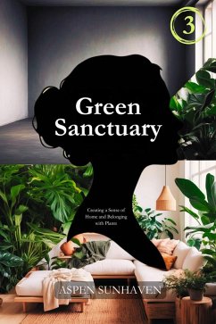 Cover Green Sanctuary (Aspen Sunhaven Wellness Collection, #3) (eBook, ePUB)