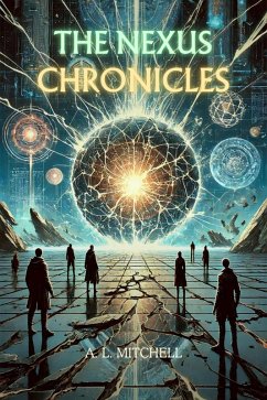 Cover The Nexus Chronicles (eBook, ePUB)
