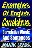 Examples of English Correlatives: Correlative Words and Sentences (English Daily Use, #11) (eBook, ePUB)
