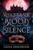 Masquerade of Blood and Silence (House Of Blood And Roses, #2.5) (eBook, ePUB) Masquerade of Blood and Silence (House Of Blood And Roses, #2.5) (eBook, ePUB)