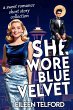 She Wore Blue Velvet (A Sweet Romance... - Bild 1