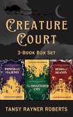 The Creature Court Trilogy (eBook, ePUB) The Creature Court Trilogy (eBook, ePUB)