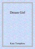Dream Girl (Off the Beaten Path, #5) (eBook, ePUB) Dream Girl (Off the Beaten Path, #5) (eBook, ePUB)