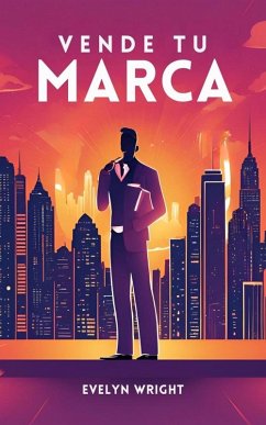 Vende tu Marca (Business, #1) (eBook, ePUB) - Wright, Evelyn