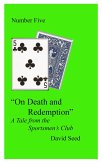 On Death and Redemption -- A Tale of the Sportsmen's Club (eBook, ePUB) On Death and Redemption -- A Tale of the Sportsmen's Club (eBook, ePUB)