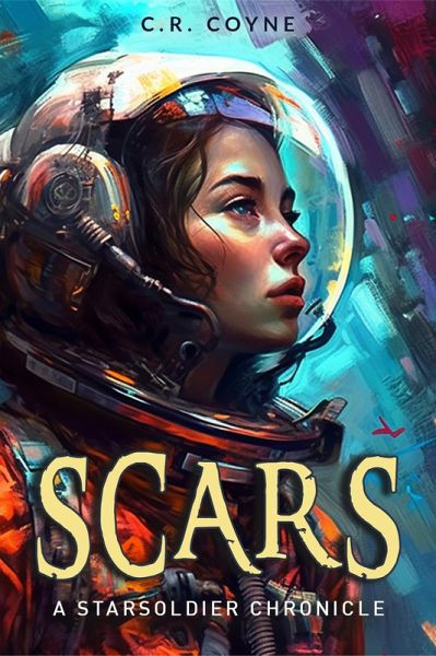Scars (A StarSoldiers Chronicle) (eBook, ePUB)