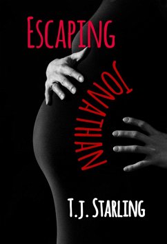 Escaping Jonathan (eBook, ePUB) - Starling, T. J.