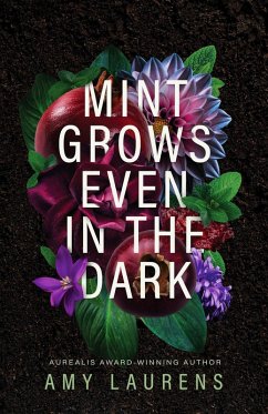 Cover Mint Grows Even In The Dark (eBook, ePUB)