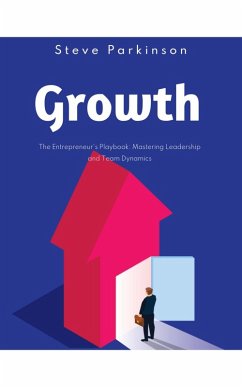 Cover Growth_ The Entrepreneur's Playbook (1, #1) (eBook, ePUB)
