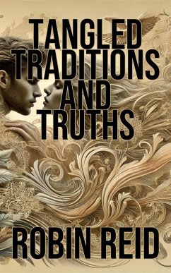 Cover Tangled Traditions and Truths (eBook, ePUB)