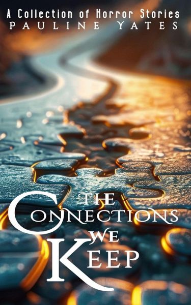The Connections We Keep (eBook, ePUB) The Connections We Keep (eBook, ePUB)