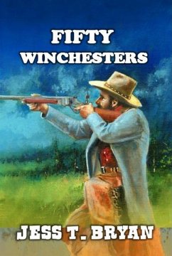 Cover Fifty Winchesters - A Classic Western (eBook, ePUB)