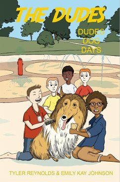 Cover Dudes Dog Days (The Dudes Adventure Chronicles, #5) (eBook, ePUB)