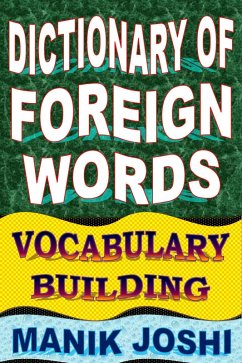 Cover Dictionary of Foreign Words: Vocabulary Building (English Word Power, #26) (eBook, ePUB)