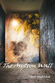 The Asylum Wall (eBook, ePUB) The Asylum Wall (eBook, ePUB)