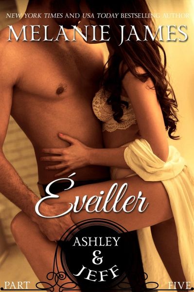 Ashley & Jeff (Éveiller Drive, #5) (eBook, ePUB) Ashley & Jeff (Éveiller Drive, #5) (eBook, ePUB)