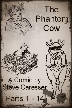 Cover The Phantom Cow Parts 1-14 (eBook, ePUB)