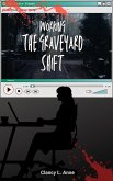 Working the Graveyard Shift (eBook, ePUB)