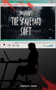 Working the Graveyard Shift (eBook, ePUB) - Anne, Clancy L.