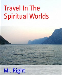 Cover Travel In The Spiritual Worlds (eBook, ePUB)