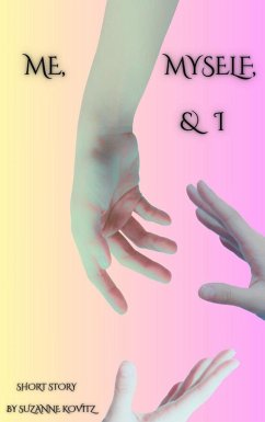 Me, Myself & I (eBook, ePUB) - Kovitz, Suzanne