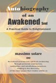 Autobiography of an Awakened Soul (eBook, ePUB)