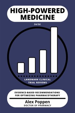 High-Powered Medicine: Landmark Clinical Trial Reviews (eBook, ePUB) - Poppen, Alex