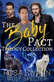 The Baby Pact Trilogy Collection (eBook, ePUB) The Baby Pact Trilogy Collection (eBook, ePUB)