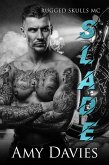 Slade: Rugged Skulls MC(Prequel) (eBook, ePUB)