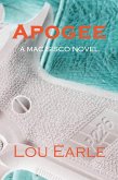 Apogee: A Mac Sisco Novel (The Mac Sisco Trilogy, #1) (eBook, ePUB) Apogee: A Mac Sisco Novel (The Mac Sisco Trilogy, #1) (eBook, ePUB)