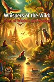 Whispers of the Wild: Tales of Wisdom and Wonder (eBook, ePUB)