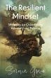 The Resilient Mindset: Strategies for... - Bild 1