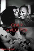 Only Avéc Toi (eBook, ePUB)