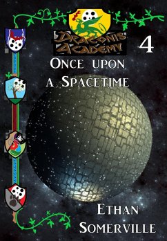 Cover Draconis Academy 4: Once upon a Spacetime (A Nocturnal Academy Story) (eBook, ePUB)