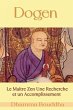 Dogen : Le Maître Zen Une Recherche et... - Bild 1