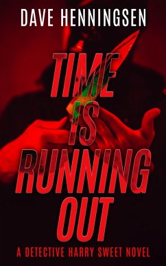 Cover Time is Running Out (Detective Harry Sweet, #6) (eBook, ePUB)