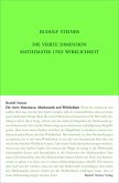 Die vierte Dimension. Mathematik und Wirklichkeit. Die vierte Dimension. Mathematik und Wirklichkeit.