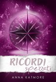 Ricordi spezzati (Ghiaccio sottile, #2) (eBook, ePUB)