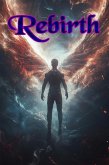 Rebirth (Shadows Reborn, #1) (eBook, ePUB)