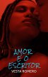 Amor E O Escritor (eBook, ePUB) - Bild 1