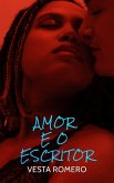 Amor E O Escritor (eBook, ePUB)