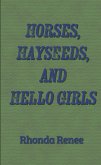 Horses, Hayseeds, and Hello Girls (eBook, ePUB)