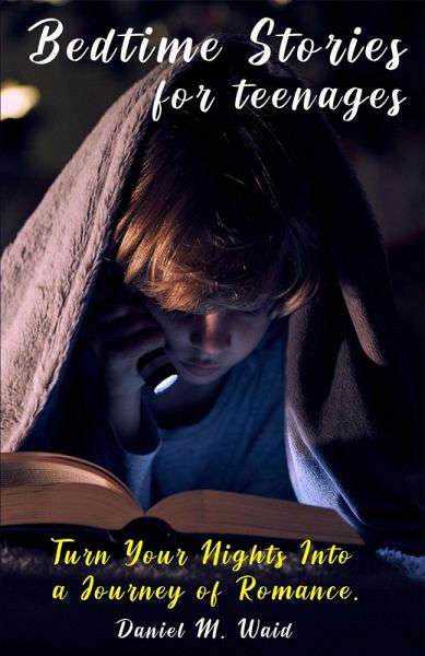 Bedtime Stories for Teenages (eBook, ePUB)